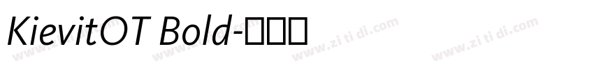 KievitOT Bold字体转换